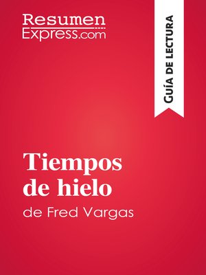 cover image of Tiempos de hielo de Fred Vargas (Guía de lectura)